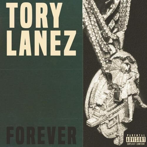 Download Tory Lanez Forever MP3 DOWNLOAD