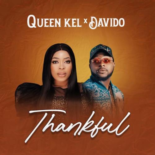 Download Queen Kel Thankful Ft Davido Mp3 Download