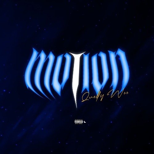 Download Quelly Woo Motion MP3 Download