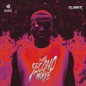Download Ruger The Second Wave EP Zip Download