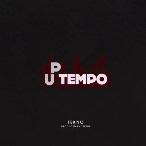 Download Tekno Uptempo MP3 DOWNLOAD