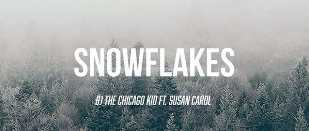 Download Bj The Chicago Kid Snowflakes MP3 Download
