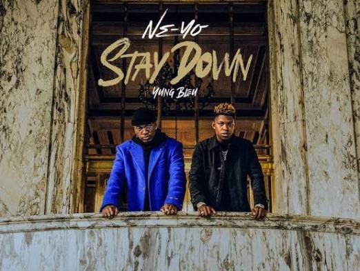 Download NeYo Stay Down Ft Yung Bleu MP3 Download