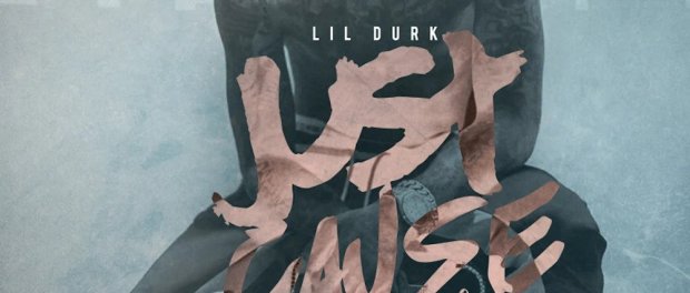 Download Lil Durk Just Cause You all Waited Album Download