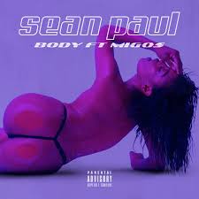 Download Sean Paul – Body ft. Migos Mp3 Download