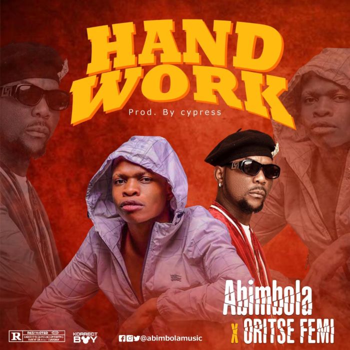 Download Abimbola Ft. Oritse Femi – Hand Work (Bambiala) Mp3 Download