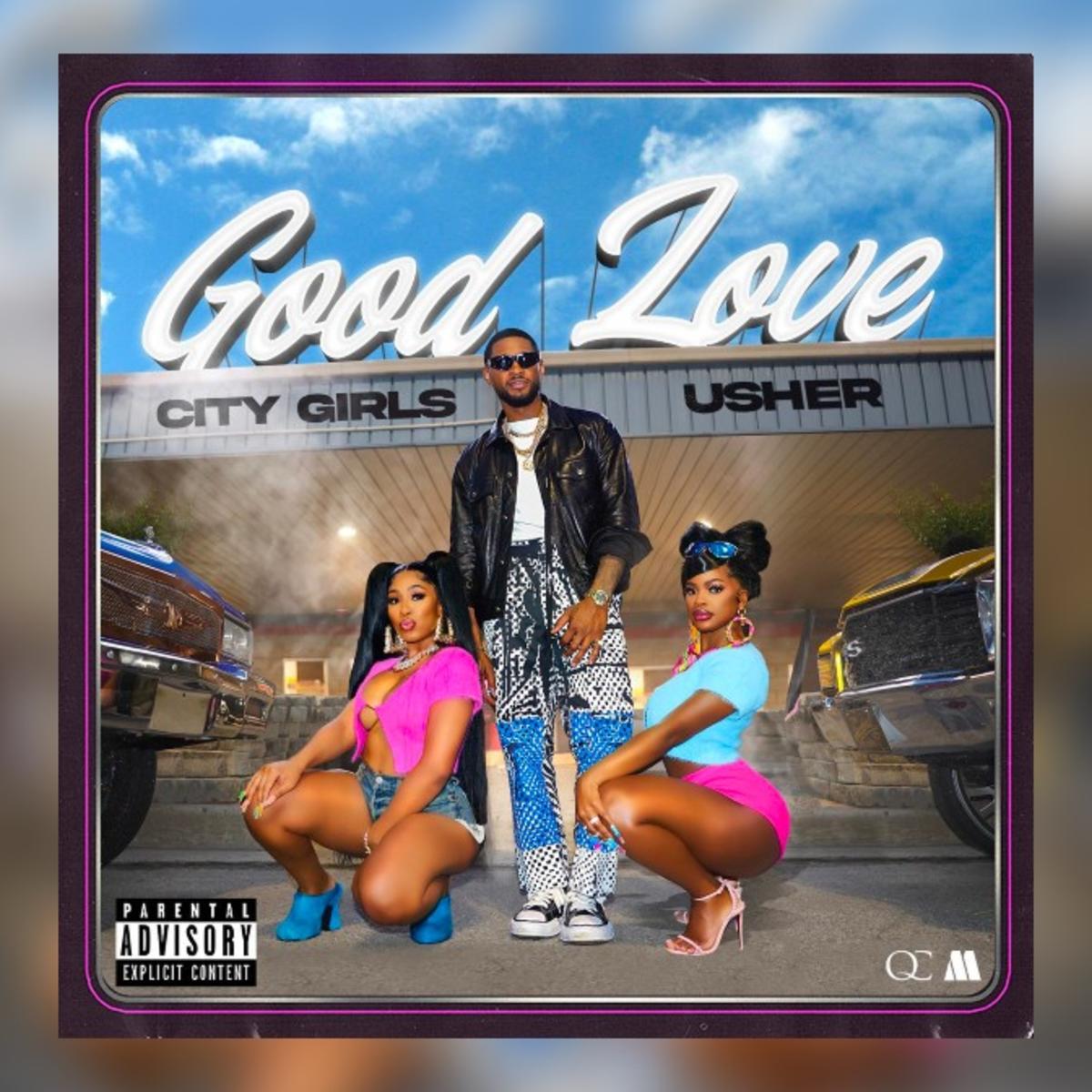 Download City Girls Ft Usher Good Love MP3 Download