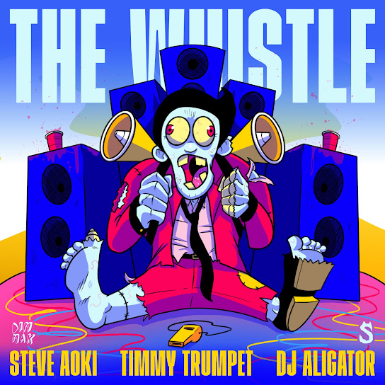 Download Steve Aoki Timmy Trumpet & DJ Aligator The Whistle MP3 Download