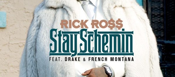 Download Rick Ross Ft Drake & French Montana Stay Schemin MP3 Download