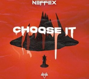 Download NEFFEX Choose It MP3 Download