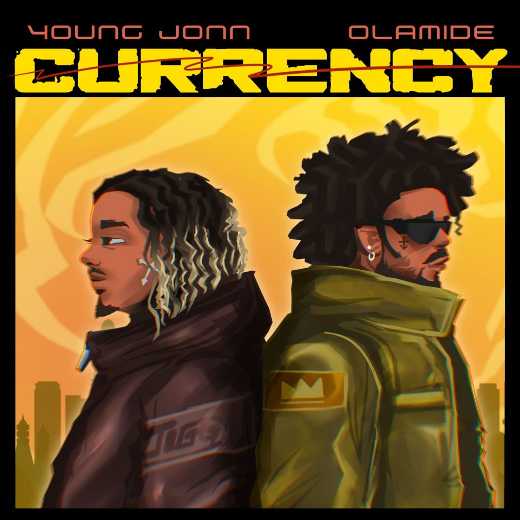 Download Young Jonn & Olamide Currency MP3 Download