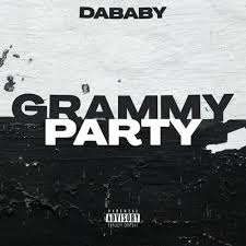 Download DaBaby GRAMMY PARTY MP3 Download