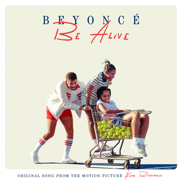 Download Beyoncé Be Alive Original Song from the Motion Picture King Richard MP3 Download