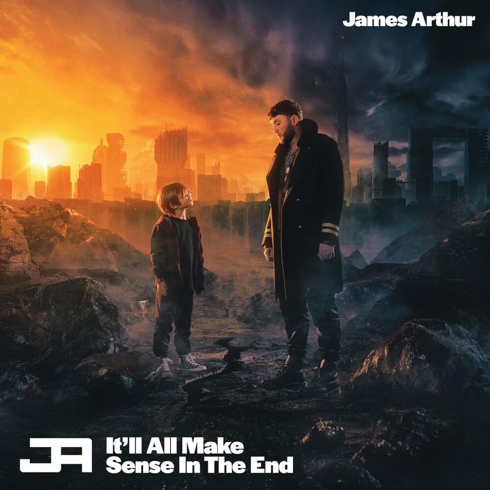 Download James Arthur It ll All Make Sense In The End Album Download