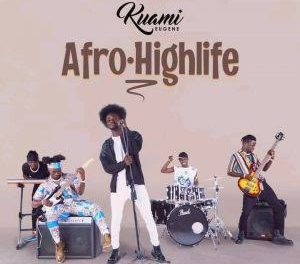 Download Kuami Eugene Afro Highlife Ep Download