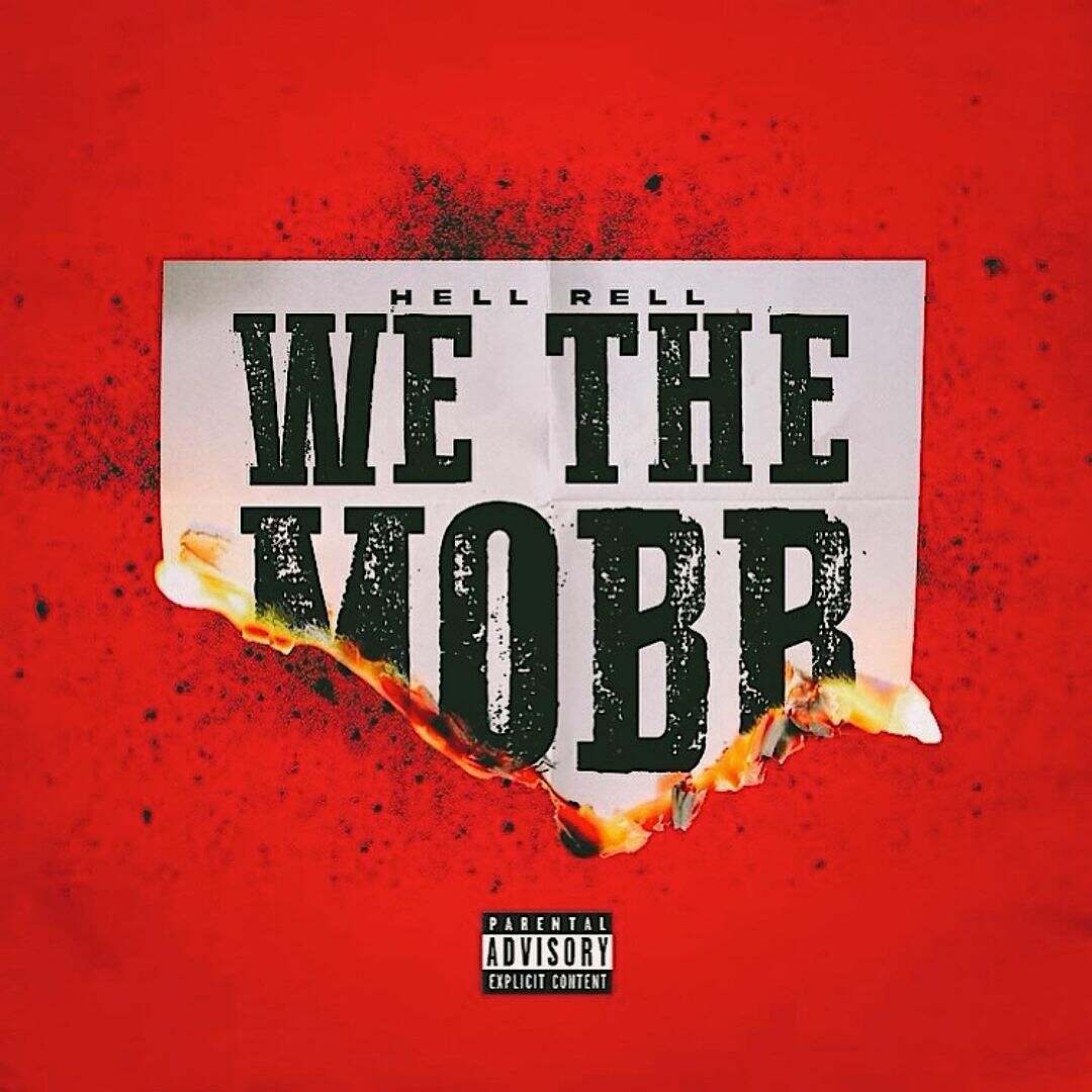Download Hell Rell We The Mob Mp3 Download