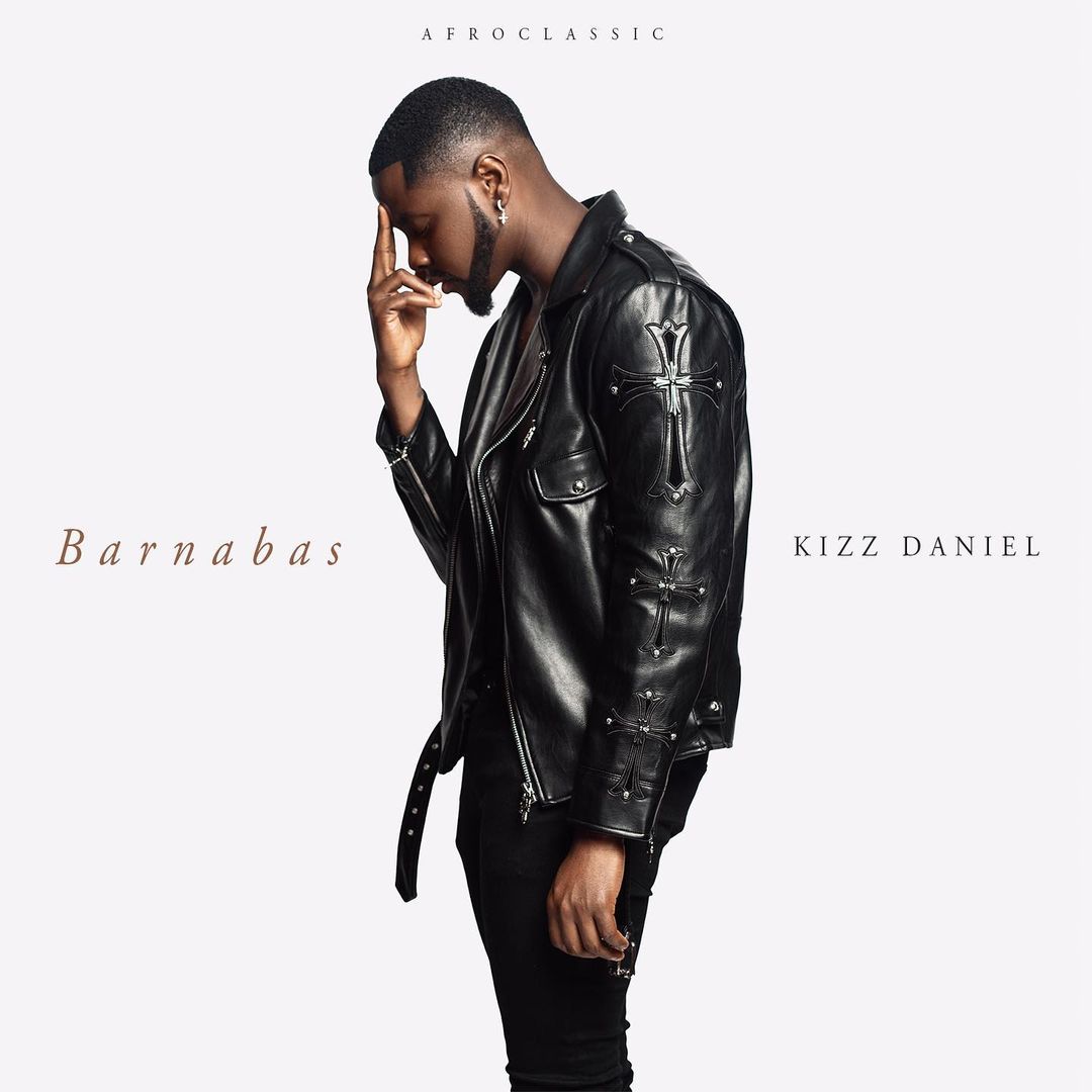 Download Kizz Daniel Barnabas EP Download
