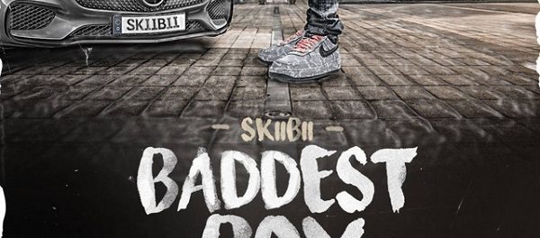 Download Skiibii Baddest Boy MP3 Download