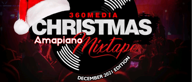 Download DJ OGboy Christmas Mix 2021 Edition Amapiano Mix Ft 360mediaMusic MP3 Download