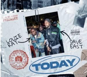 Download Louie Ray Today Ft Dave East MP3 Download