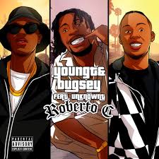 Download Young T & Bugsey Roberto C ft Unknown T MP3 Download