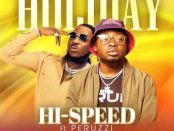 Download Hi Speed Ft Peruzzi Holiday MP3 Download