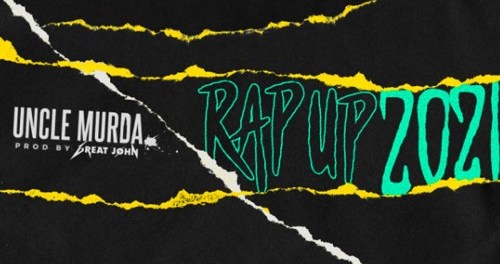 Download Uncle Murda Rap Up 2021 MP3 Download