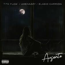 Download Amenazzy – Ausente ft. Eladio Carrión Mp3 Download