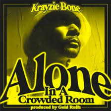 Download Krayzie Bone – Alone In a Crowded Room Mp3 Download