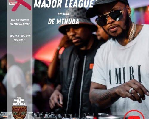 Download Major League DJz & De Mthuda – Amapiano Balcony Mix S4 EP12 Mp3 Download