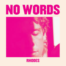 Download RHODES – No Words Mp3 Download