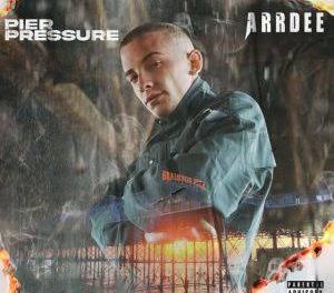 Download ArrDee Pier Pressure ALBUM Download