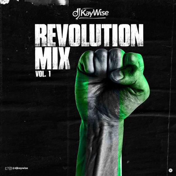 Download DJ Kaywise – Revolution Mix Vol. 1 Mp3 Download