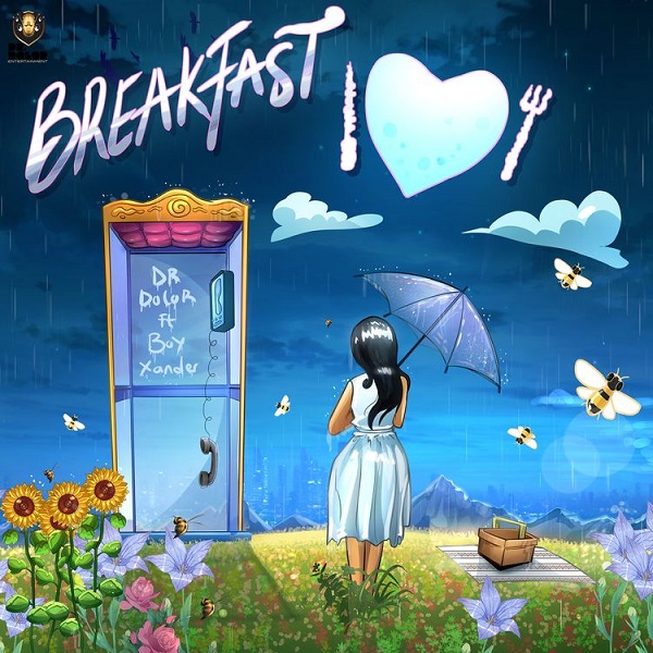 Download Dr Dolor ft. Boy Xander – Breakfast Mp3 Download