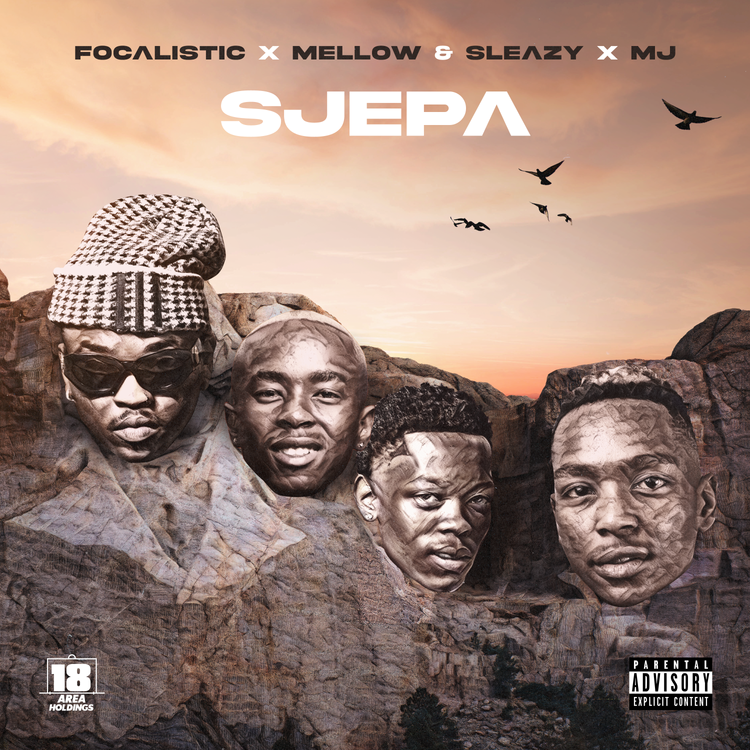 Download Focalistic ft. Mellow & Sleazy & M.J – SJEPA Mp3 Download