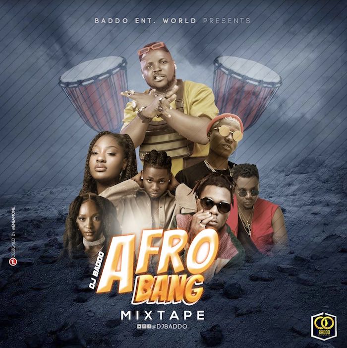 Download DJ Baddo – Afro Bang Mix Mp3 Download