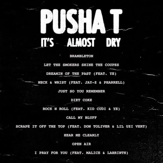 Download Pusha T Its Almost Dry Album Download