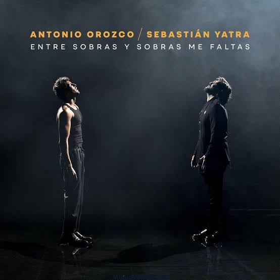 Download Antonio Orozco & Sebastián Yatra – Entre Sobras Y Sobras Me Faltas Mp3 Download