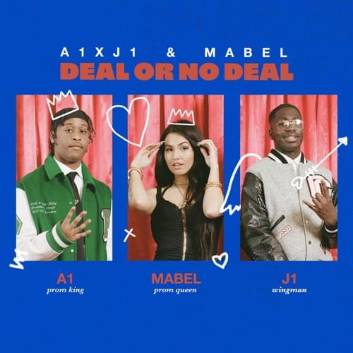Download A1 x J1 Ft Mabel Deal Or No Deal MP3 Download