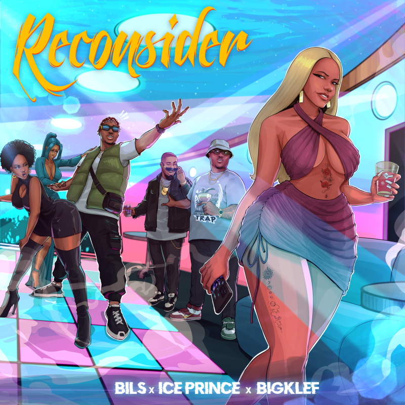 Download Bils – Reconsider ft. Ice Prince & Big Klef Mp3 Download