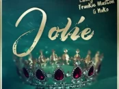 Download Luddy Dave – Jolie ft Frankie Maston & G Nako Mp3 Download