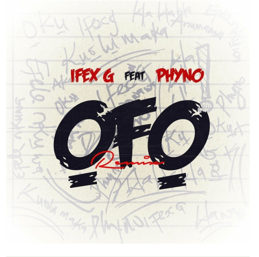 Download Ifex G – Ofo (Remix) ft. Phyno Mp3 Download