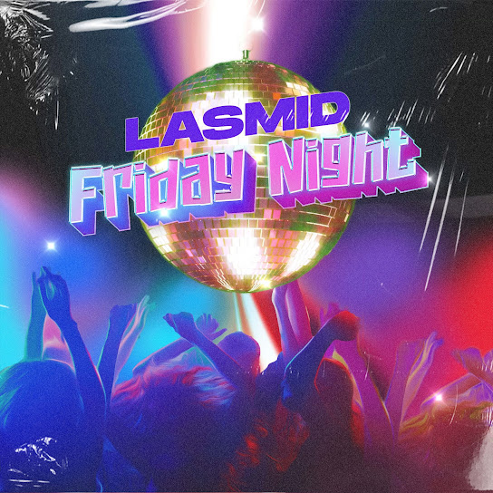 Download Lasmid Friday Night MP3 Download