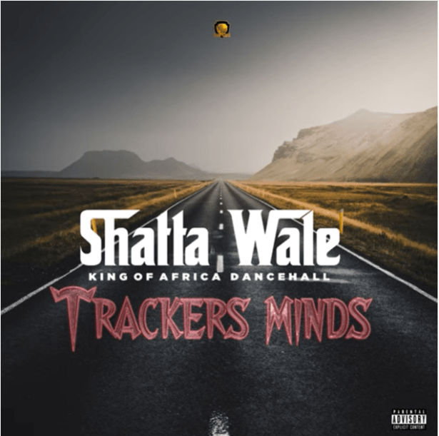 Download Shatta Wale – Trackers Minds Mp3 Download
