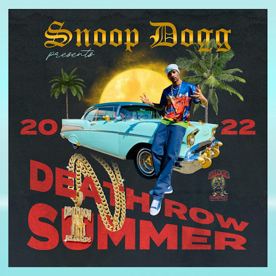 Download Snoop Dogg Snoop Dogg Presents Death Row Summer 2022 ALBUM Download