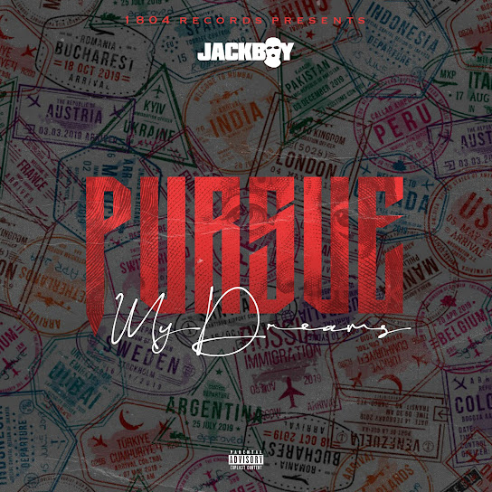 Download Jackboy Pursue My Dreams MP3 Download