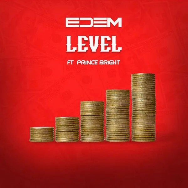 Download Edem – Level ft. Prince Bright Mp3 Download