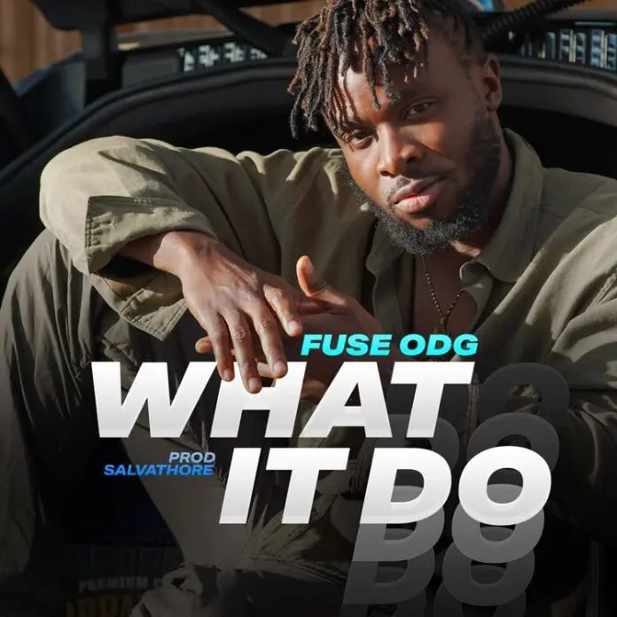 Download Fuse ODG – What It Do Mp3 Download