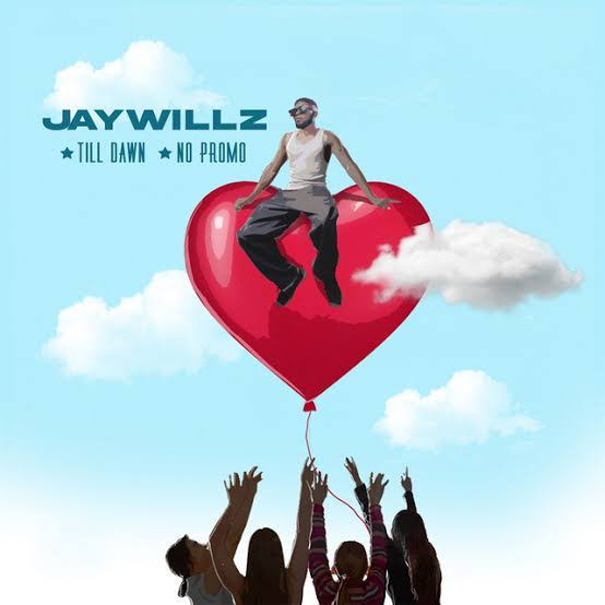 Download Jaywillz – Till Dawn Mp3 Download