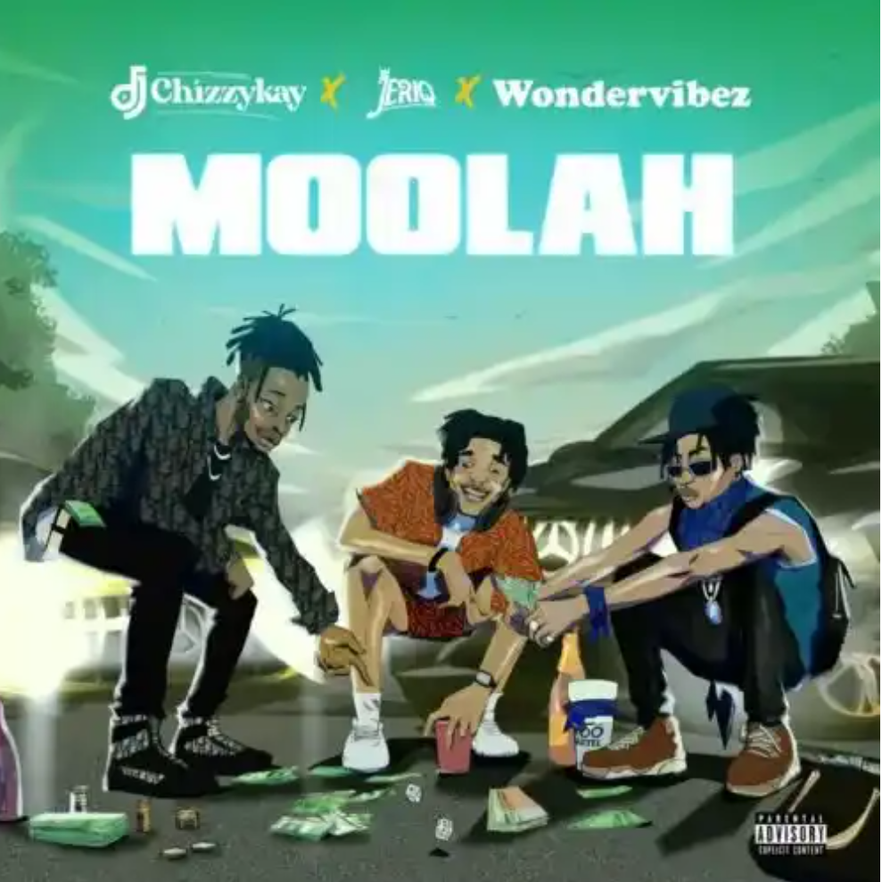 Download DJ Chizzykay ft JeriQ & Wondervibez – Moolah Mp3 Download